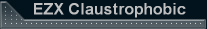 EZX Claustrophobic