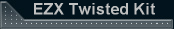 EZX Twisted Kit