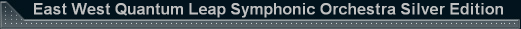 East West Quantum Leap Symphonic Orchestra Silver Edition