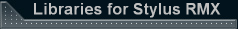 Libraries for Stylus RMX