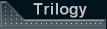 Trilogy